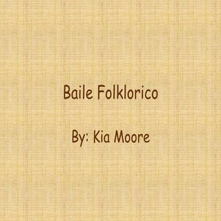 Baile Folklorico Project Kia