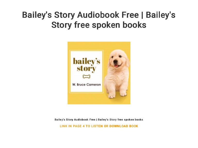 Bailey's Story Audiobook Free Bailey's Story free spoken books