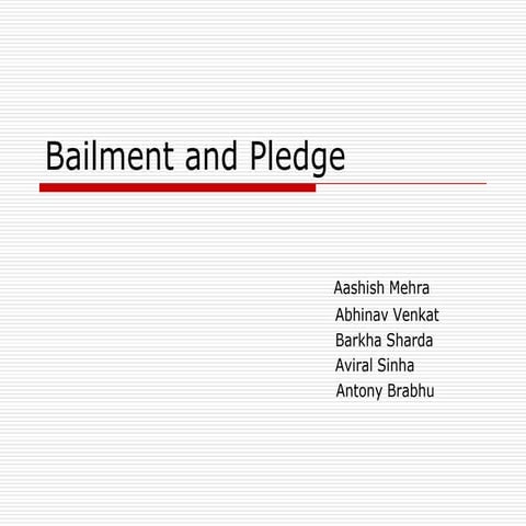 Bailment & pledge 14