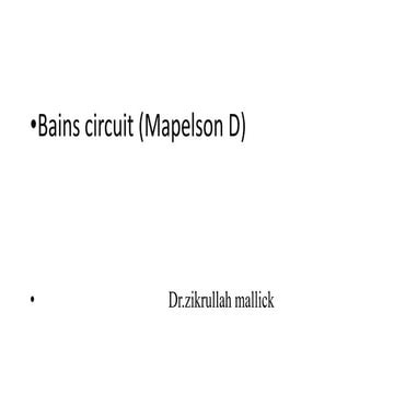 Bain’s circuit (Mapelson D) by Zikrullah mallick