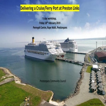 Delivering a Cruise/Ferry Port at Preston Links