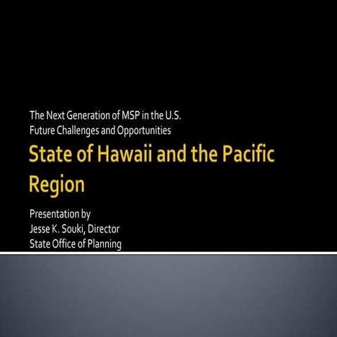 Marine Planning in Hawaii: Challenges and Opportunities