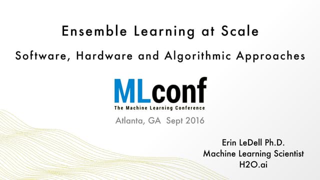 Erin LeDell, Machine Learning Scientist, H2O.ai at MLconf ATL 2016