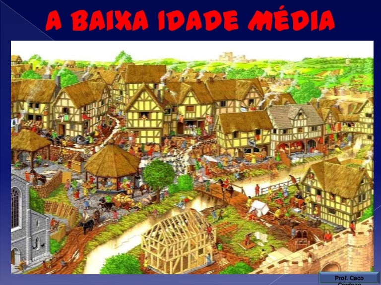 Qual Destes Acontecimentos Se Passou Durante A Baixa Idade Média