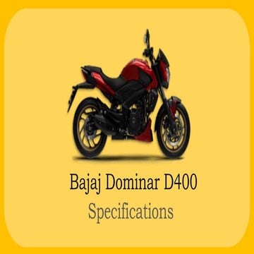 Bajaj Dominar D400 Specifications | PPTX