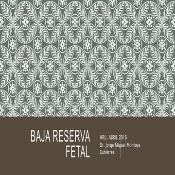 Baja reserva fetal