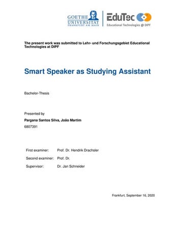 Smart Speaker as Studying Assistant by Joao Pargana