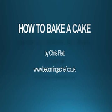 How To Bake A Cake
