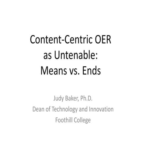 Content-Centric OER: Means vs. Ends