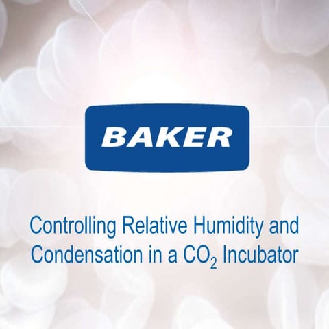 Controlling Relative Humidity and Condensation in a CO2 Incubator