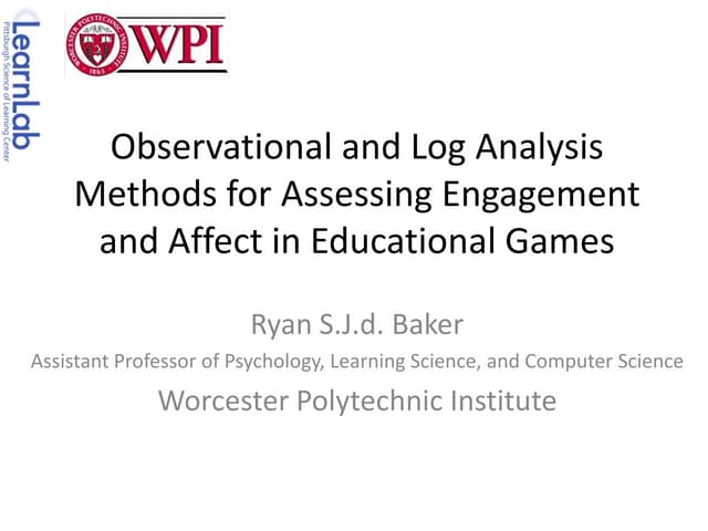Observational and Log Analysis Methods for Assessing Engagement and Affect in...