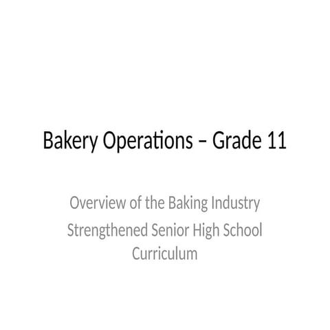 BAKERY OPERATION TERMS, TRENDS, INNOVATION.pptx