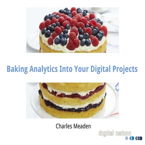 Baking Analytics Into Your Digital Projects