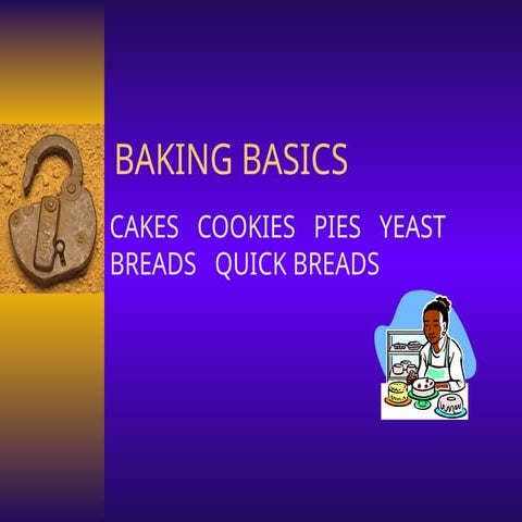 BAKING_BASICS cakes, cookies, pies, breads | PPT