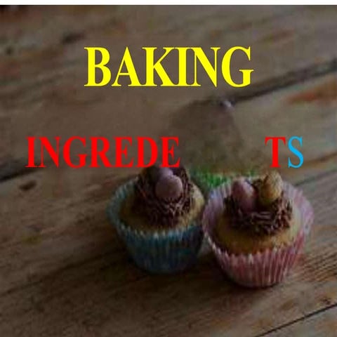 bakingingredients-131012192126-phpapp02.docx