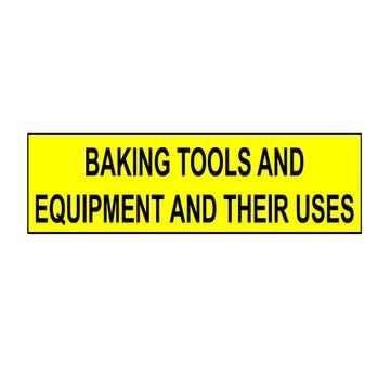 BAKING TOOLS AND EQUIPMENt.. exploratory