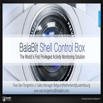 BalaBit 2015: Control Your IT Staff