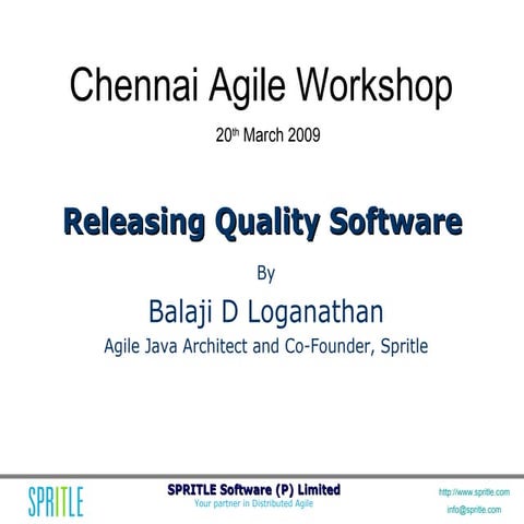 Agile Workshop: Releasing Quality Software