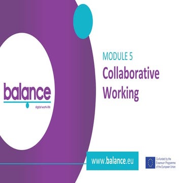 Balance - Module 5 Collaborative work environment - FINAL.pptx