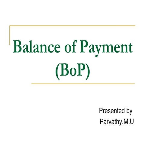 Balance Of  Payment ( Bo P)