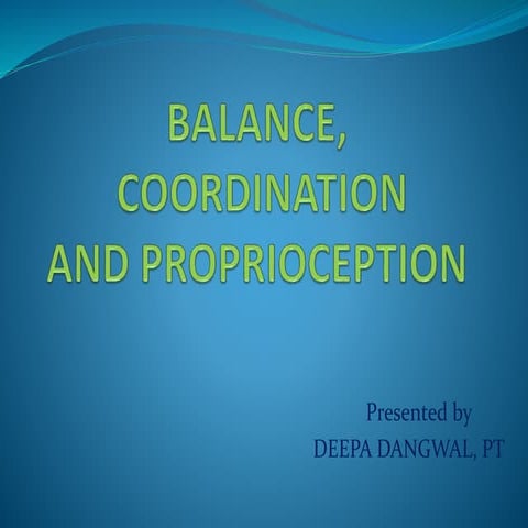 BALANCE AND COORDINATION and PROPIOCEPTION.pptx