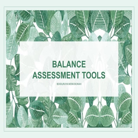 Balance Assessment tools and its Psychometric Properties
