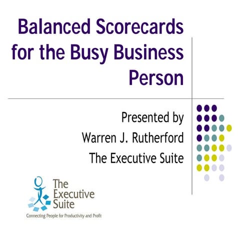 Balanced  Scorecards For The  Busy  Business  Person