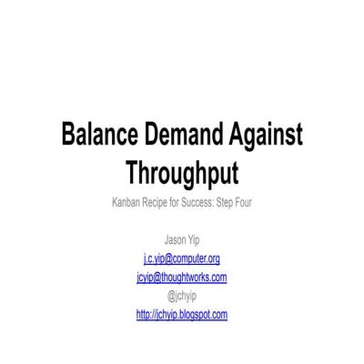 Balance Demand Against Throughput: Kanban Recipe for Success Step 4