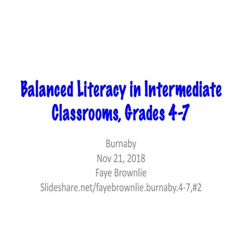 Balanced Literacy.Burnaby 4 7.Nov