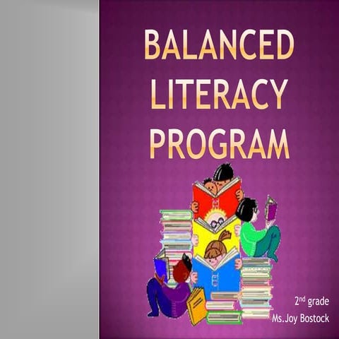 Balanced literacy presentation bostock
