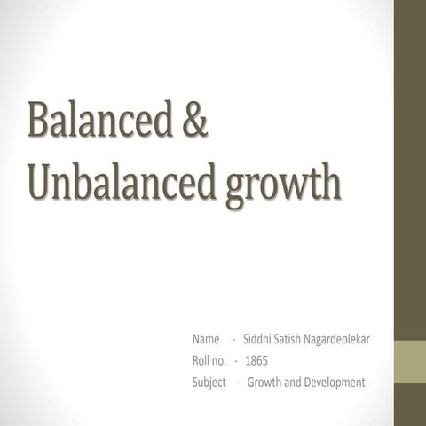 Balanced &amp; unbalanced growth