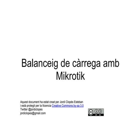 Balanceig de càrrega amb Mikrotik