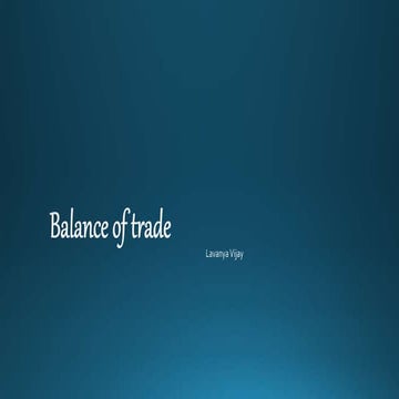 Balance of trade, meaning, favourable,unfavourable.pptx