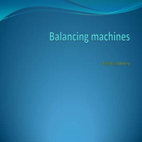 Balancing machines