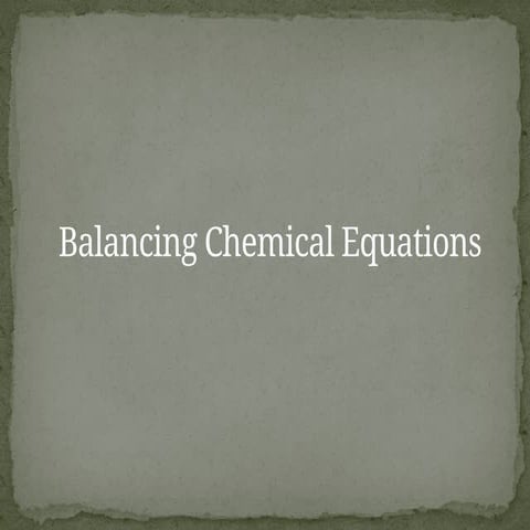 Balancing_Chemical_Equations (How to Balance).pptx