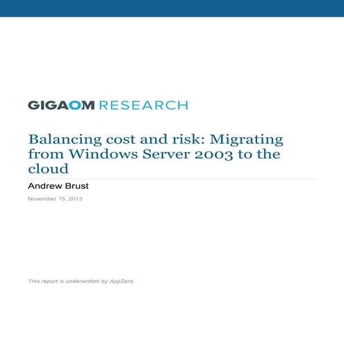 Balancing cost and risk  migrating from windows server 2003 to the cloud 