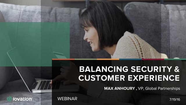 Balancing Security and Customer Experience