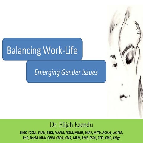 Balancing Work Life Emerging Gender Issues | PPT