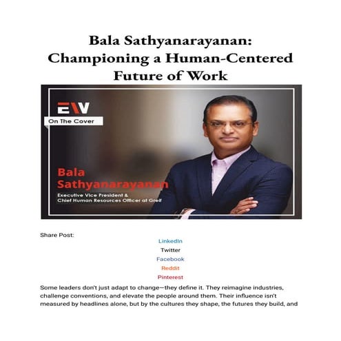 Bala Sathyanarayanan_ Championing a Human-Centered Future of Work.pdf