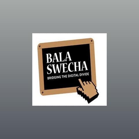 Bala Swecha-Bridging the Digital Divide