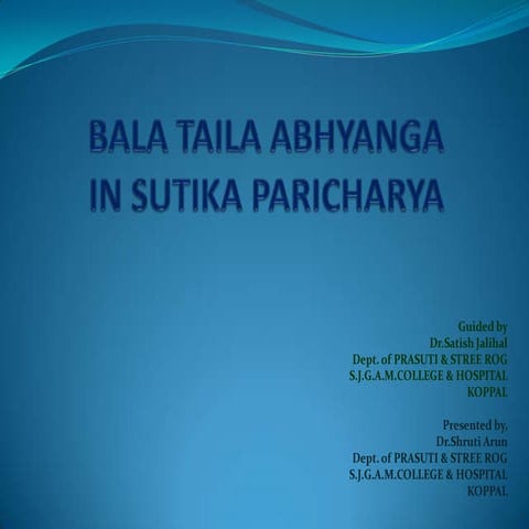 Bala taila abhyanga in sutika paricharya