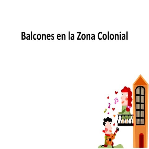 Balcones en la zona colonial