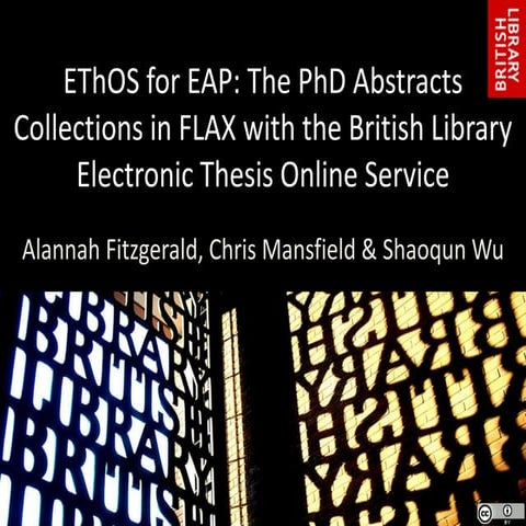 EThOS for EAP: The PhD Abstracts Collections in FLAX with the British Library...