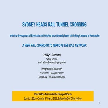 SYDNEY HEADS RAIL TUNNEL CROSSING: Balgowlah - Ted Nye