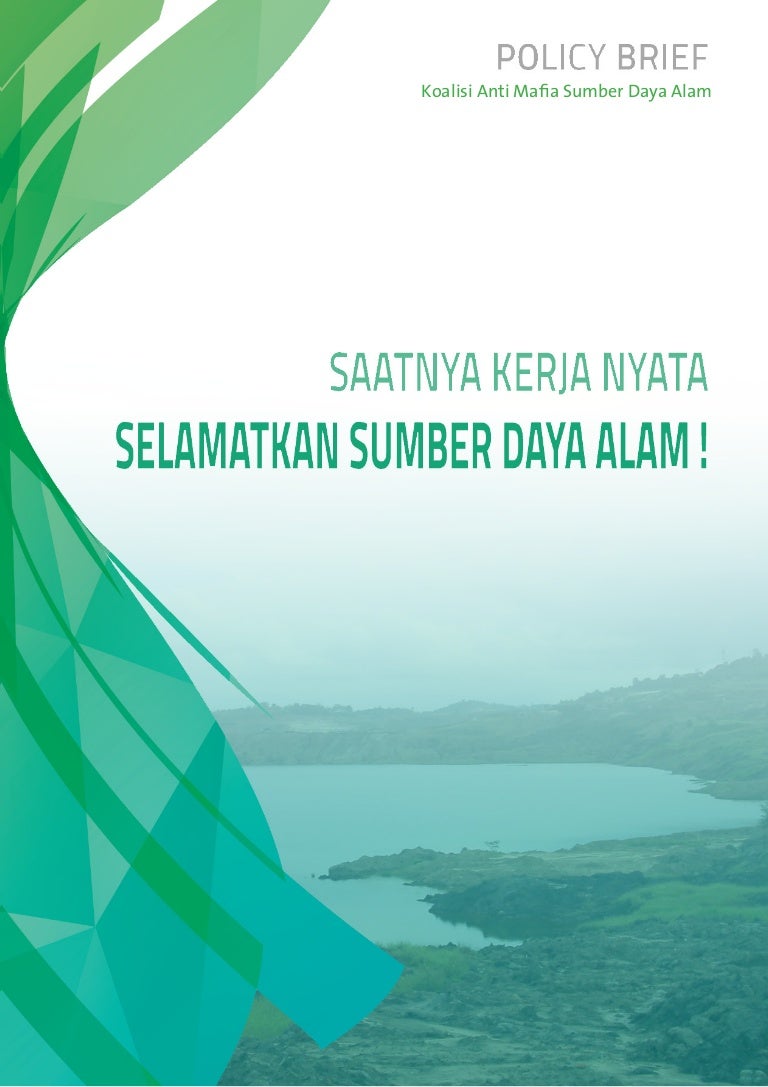 Saatnya Kerja Nyata Selamatkan Sumber Daya Alam
