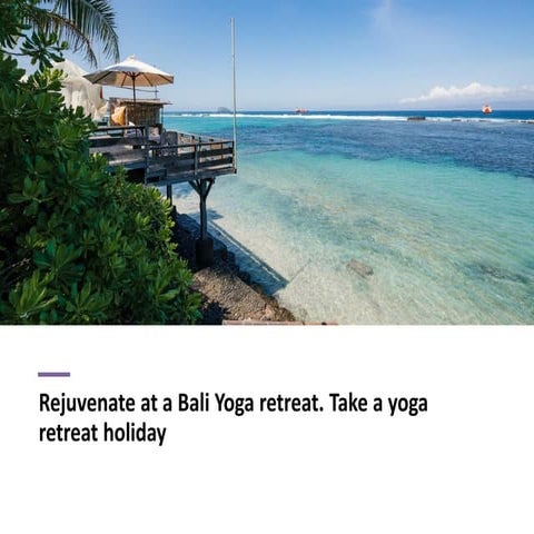Bali Yoga Retreat 2024 | All Inclusive Yoga Retreat Deal | PDF