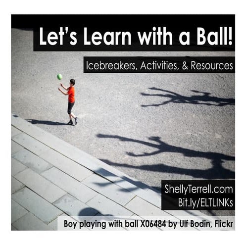 Let's Learn with a Ball! Activities, Web Tools & Apps (All Ages)