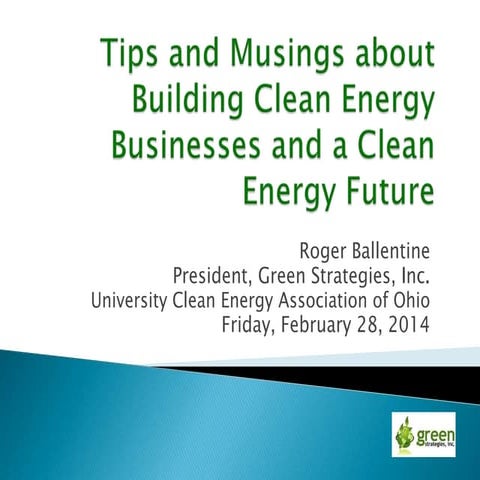 Tips and Musings about Building Clean Energy Businesses and a Clean Energy Future