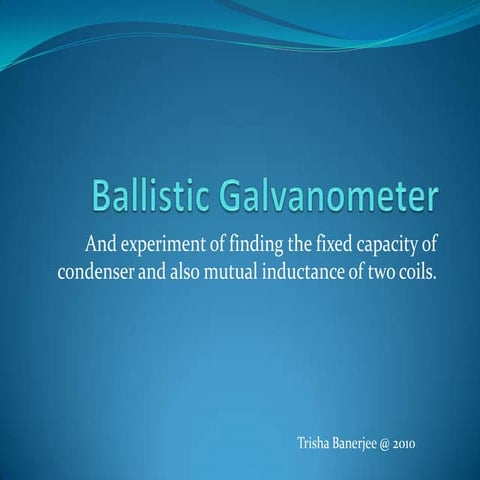Ballistic galvanometer