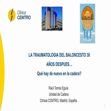 Clinica CEMTRO - La traumatología del Baloncesto 30 años despues